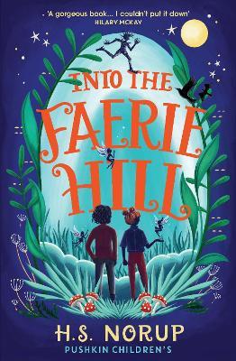 Into the Faerie Hill - H.S. Norup - cover
