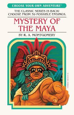Mystery of the Maya - R.A. Montgomery - cover