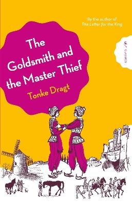 The Goldsmith and the Master Thief - Tonke Dragt - cover