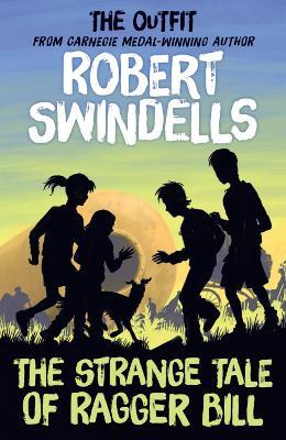 The Strange Tale of Ragger Bill - Robert Swindells - cover