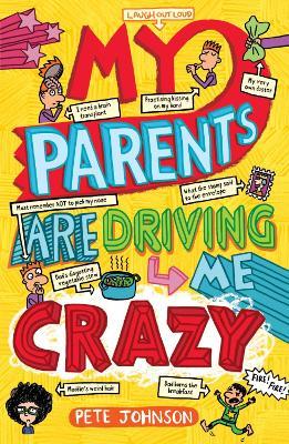My Parents Are Driving Me Crazy - Pete Johnson - cover