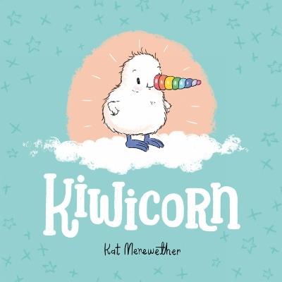 Kiwicorn - Kat Merewether - cover