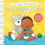 My Happy Day: First Signs With Your Little One