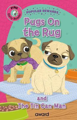 Pugs on the Rug: and The Tin Can Man - Sophie Giles - cover