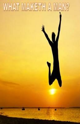 What Maketh a Man - Writ - cover