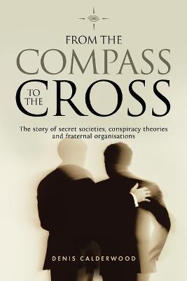 From the Compass to the Cross - Denis Calderwood - cover