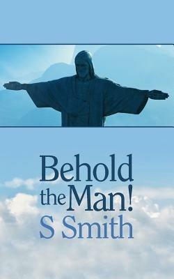 Behold the Man - Sheila Smith - cover