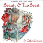 Beauty & the Beast & Other Stories