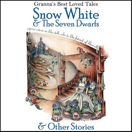 Snow White & the Seven Dwarfs & Other Stories