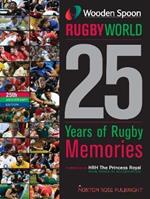 Wooden Spoon Rugby World 2021: 25 Years of Rugby Memories