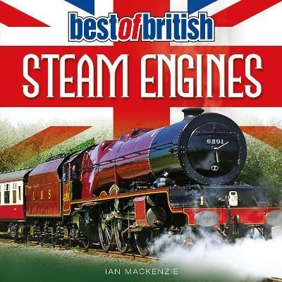 Best of British Steam Engines - Ian Mackenzie - cover