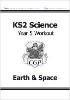 KS2 Science Year 5 Workout: Earth & Space - CGP Books - cover