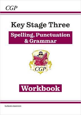 KS3 Spelling, Punctuation & Grammar Workbook (with answers) - CGP Books - cover