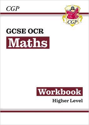 New GCSE Maths OCR Workbook: Higher - CGP Books - cover