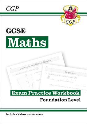 New GCSE Maths Exam Practice Workbook: Foundation - includes Video Solutions and Answers - CGP Books - cover