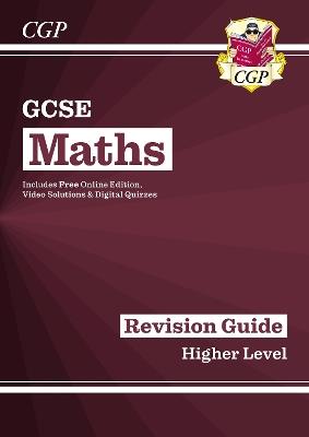 GCSE Maths Revision Guide: Higher inc Online Edition, Videos & Quizzes - Richard Parsons - cover