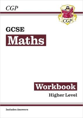 New GCSE Maths Workbook: Higher (includes Answers) - CGP Books - cover