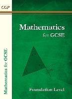 Maths for GCSE Textbook: Foundation - includes Answers - CGP Books - cover