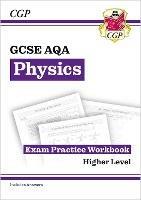 New GCSE Physics AQA Higher Exam Practice Workbook with CGP RevisionHub - CGP Books - cover