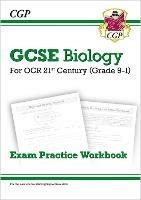 GCSE Biology: OCR 21st Century Exam Practice Workbook - CGP Books - cover
