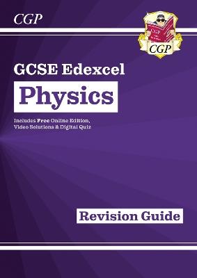 GCSE Physics Edexcel Revision Guide includes Online Edition, Videos & Quizzes - CGP Books - cover