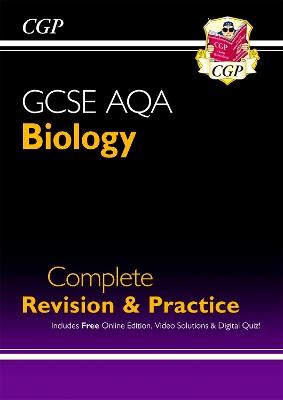 GCSE Biology AQA Complete Revision & Practice includes Online Ed, Videos & Quizzes - CGP Books - cover