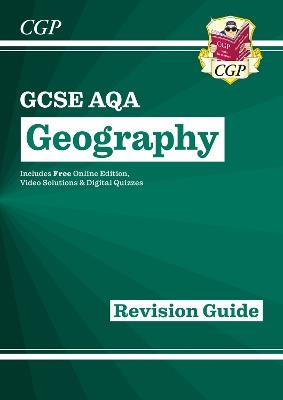 GCSE Geography AQA Revision Guide includes Online Edition, Videos & Quizzes - CGP Books - cover