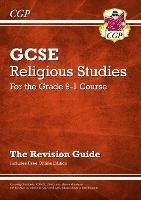 GCSE Religious Studies: Revision Guide (with Online Edition) - CGP Books - cover