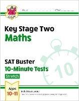 KS2 Maths SAT Buster 10-Minute Tests - Stretch (for the 2023 tests) - CGP Books - cover
