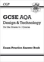 New Grade 9-1 GCSE Design & Technology AQA Answers (for Workbook) - CGP Books - cover
