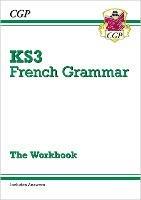 KS3 French Grammar Workbook (includes Answers) - CGP Books - cover