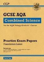 GCSE Combined Science AQA Practice Papers: Foundation Pack 2