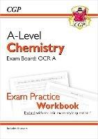 A-Level Chemistry: OCR A Year 1 & 2 Exam Practice Workbook - includes Answers - CGP Books - cover