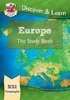 KS2 Geography Discover & Learn: Europe Study Book - CGP Books - cover