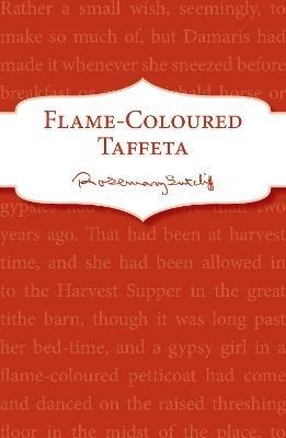 Flame-Coloured Taffeta - Rosemary Sutcliff - cover