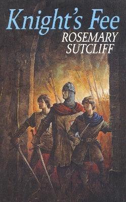 Knight's Fee - Rosemary Sutcliff - cover