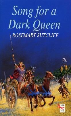 Song For A Dark Queen - Rosemary Sutcliff - cover