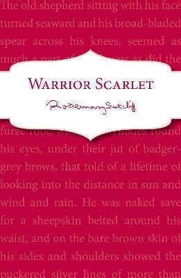 Warrior Scarlet - Rosemary Sutcliff - cover