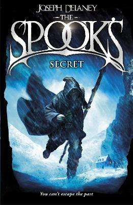 The Spook's Secret: Book 3 - Joseph Delaney - cover