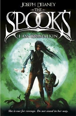 Spook's: I Am Grimalkin: Book 9 - Joseph Delaney - cover