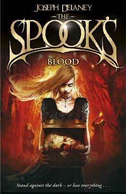 The Spook's Blood: Book 10 - Joseph Delaney - cover