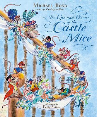The Ups and Downs of the Castle Mice - Michael Bond - cover
