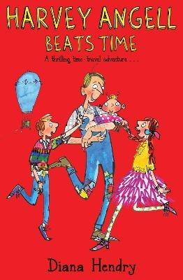 Harvey Angell Beats Time - Diana Hendry - cover