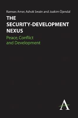 The Security-Development Nexus: Peace, Conflict and Development - cover