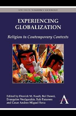 Experiencing Globalization: Religion in Contemporary Contexts - cover