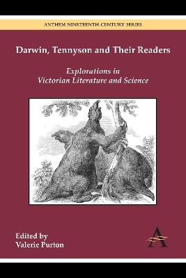 Darwin, Tennyson and Their Readers: Explorations in Victorian Literature and Science - cover
