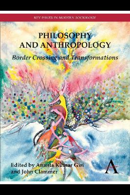 Philosophy and Anthropology: Border Crossing and Transformations - cover