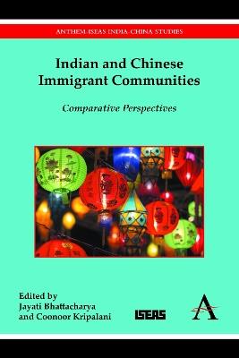 Indian and Chinese Immigrant Communities: Comparative Perspectives - cover