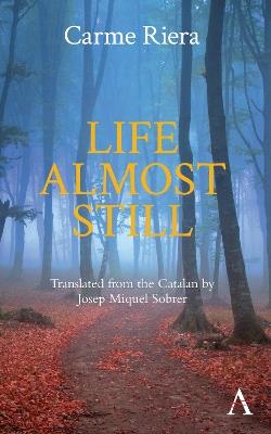 Life Almost Still - Carme Riera - cover