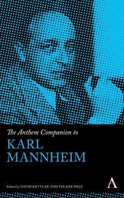 The Anthem Companion to Karl Mannheim - cover